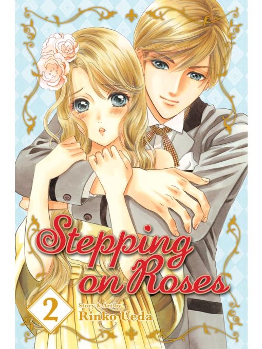 Title details for Stepping on Roses, Volume 2 by Rinko Ueda - Wait list